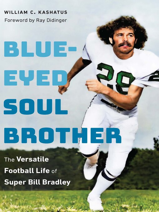 Title details for Blue-Eyed Soul Brother by William C. Kashatus - Available